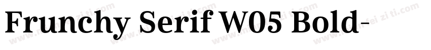 Frunchy Serif W05 Bold字体转换